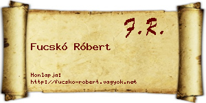 Fucskó Róbert névjegykártya