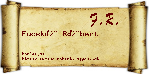 Fucskó Róbert névjegykártya